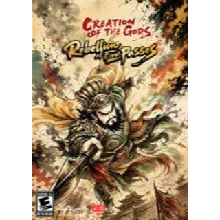 CREATION OF THE GODS: Rebellion at Five Passes