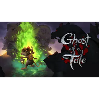 Ghost of a Tale