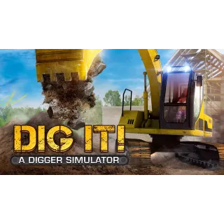 DIG IT! - A Digger Simulator