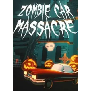 ZOMBIE CAR MASSACRE