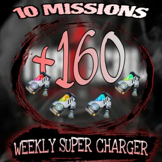 WEEKLY SUPERCHARGER | x10 +160 zone