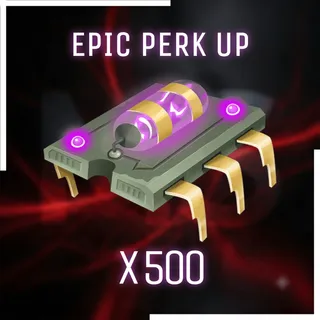 EPIC PERK UP | x500