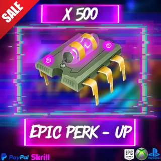 EPIC PERK UP | x500