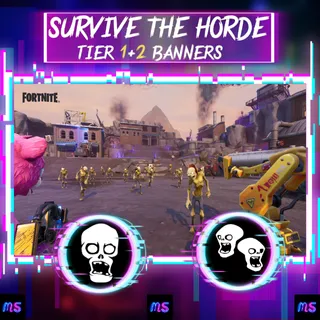 SURVIVE THE HORDE | TIER 2 BANNERS
