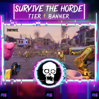 SURVIVE THE HORDE | TIER 1 BANNER