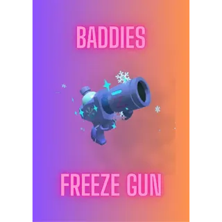 FREEZE GUN - BADDIES