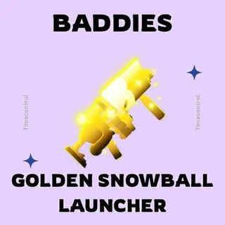 GOLDEN SNOWBALL- BADDIES