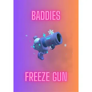 FREEZE GUN - BADDIES