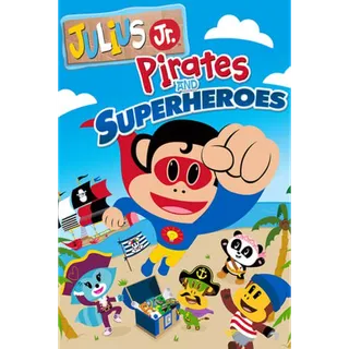 Julius Jr.: Pirates and Superheroes