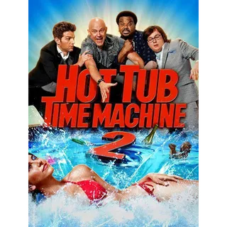 Hot Tub Time Machine 2