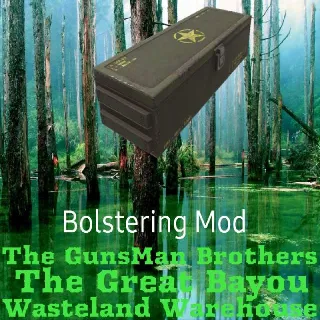 Bolstering Mod