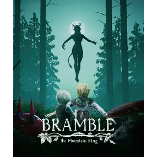 Bramble: The Mountain King (Steam - Global)