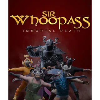 Sir Whoopass: Immortal Death (Steam - Global)