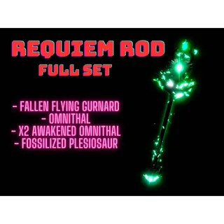 Requiem Rod Full Set