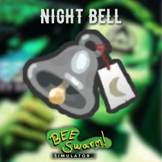 1x Night Bell Service - Bee Swarm Simulator (BSS)