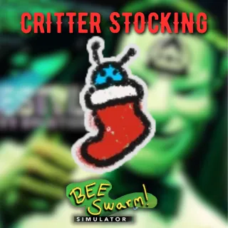 Critter in A Stocking - Bee Swarm Simulator (BSS)