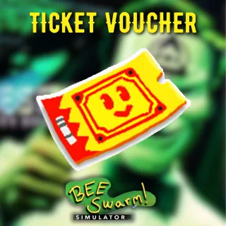 1x Ticket Voucher - Bee Swarm Simulator (BSS)