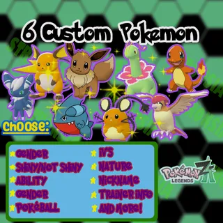 Any 6 Custom Pokemon || Max IVs/EVs, Shiny/Non-Shiny || Pokemon Legends Z-A || Same Day Delivery