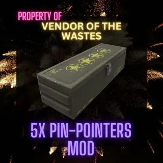 5X PIN-POINTERS MOD