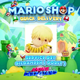 Service Get Gilgamesh Godly| Anime Last Stand