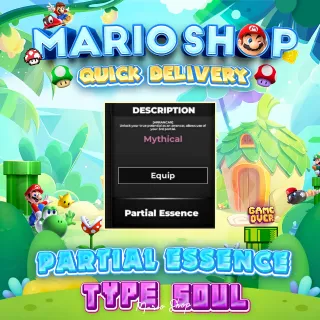 Partial Essence ( Type Soul )