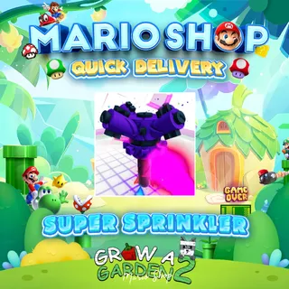 Super Sprinkler ( Grow A Garden 2 ) 