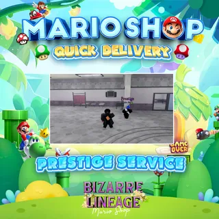 Prestige Service|Bizarre Lineage 