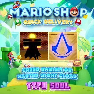 Creed Emblem or Hauted Night Cloak(Type Soul)