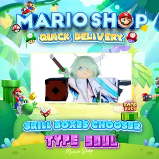 Skill Boxes Chooser ( Type Soul ) 