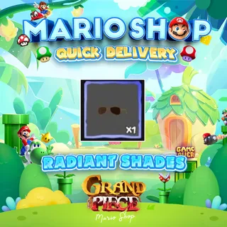 Radiant Shades ( Grand Piece Online )