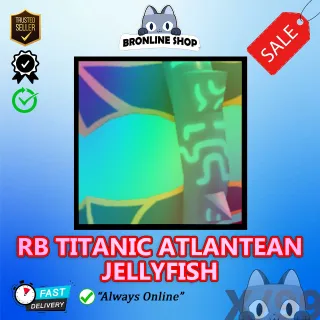 RB Titanic Atlantean Jellyfish