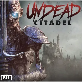 Undead Citadel 🔥 AUTO DELIVERY 🔥 US CODE🔥 PLAYSTATION 5 PS5 PS 🔥 CHECK ALL OUR LISTINGS