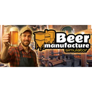 Beer Manufacture Simulator 🔥 GLOBAL CODE 🔥 HOT NEW RELEASE 🔥 AUTO DELIVERY 🔥 PC STEAM VERSIONS❗️ 