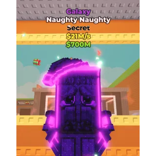Galaxy Naughty Naughty