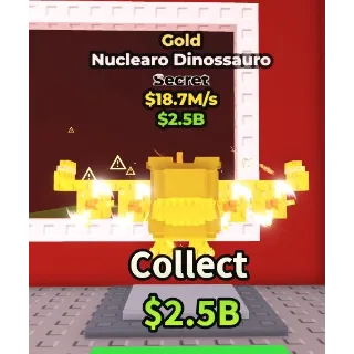 Nuclearo Dinossauro - Gold 18.7m/s