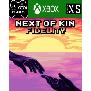 Next of Kin: Fidelity
