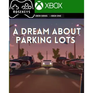 A Dream About Parking Lots