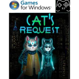 Cat’s Request (pc)