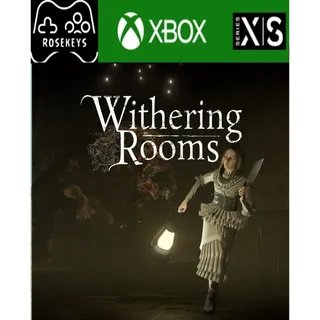 Withering Rooms
