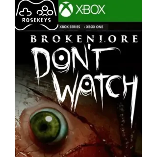 BrokenLore: DON'T WATCH