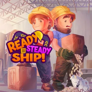Ready, Steady, Ship!