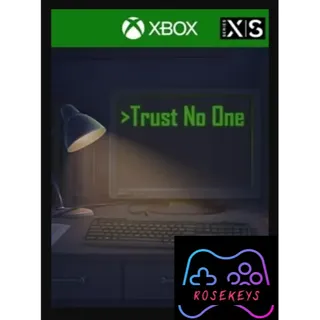 Trust No One