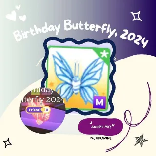 Birthday Butterfly, 2024