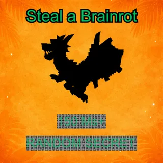 Steal a Brainrot