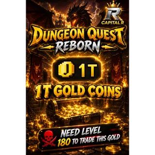 1T Gold Coins - Dungeon Quest Reborn