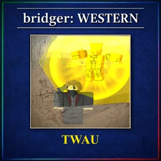 bridger: WESTERN - TWAU