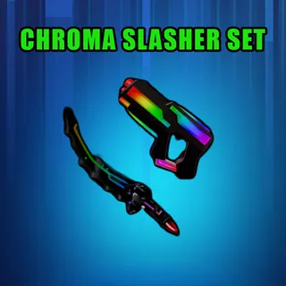 CHROMA SLASHER SET