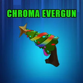 CHROMA EVERGUN