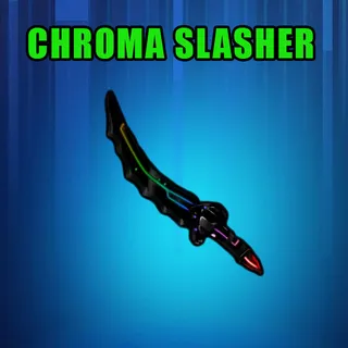 CHROMA SLASHER