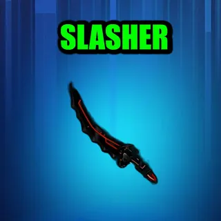 SLASHER